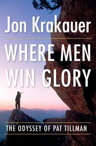 Where Men Win Glory: The Odyssey of Pat Tillman book cover