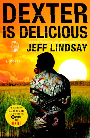 Dexter Is Delicious book cover