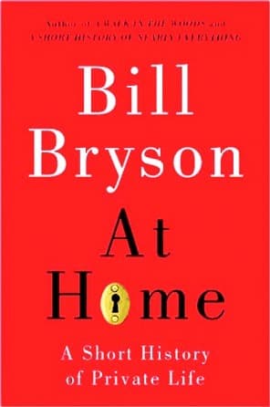 At Home: A Short History of Private Life book cover