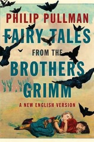 Fairy Tales from the Brothers Grimm: A New English Version book cover