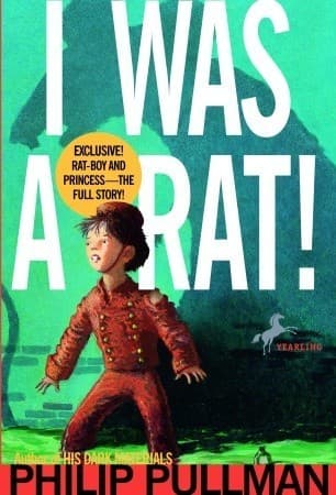 I Was a Rat! book cover