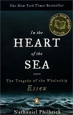 In the Heart of the Sea: The Tragedy of the Whaleship Essex book cover