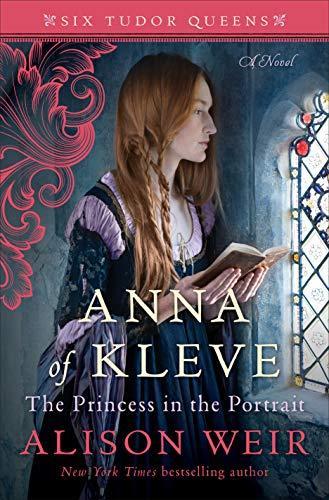 Anna of Kleve: The Princess in the Portrait (Six Tudor Queens, #4) book cover