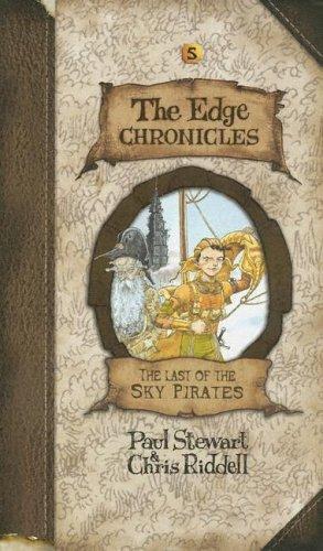 The Edge Chronicles 7: The Last of the Sky Pirates: First Book of Rook book cover