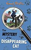 The Mystery of the Disappearing Cat (The Five Find-Outers, #2) book cover