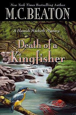 Death of a Kingfisher (Hamish Macbeth, #27)