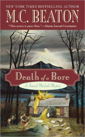 Death of a Bore (Hamish Macbeth, #20)