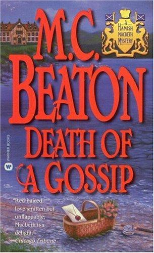 Death of a Gossip (Hamish Macbeth, #1)