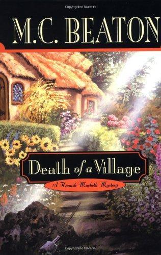 Death of a Village (Hamish Macbeth, #18)