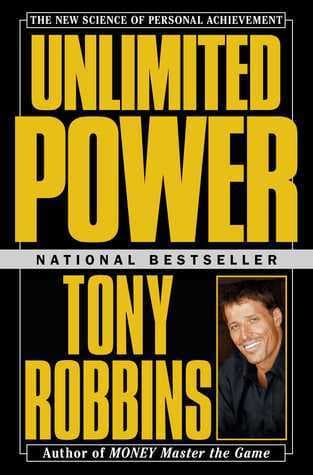 Unlimited Power: The New Science Of Personal Achievement