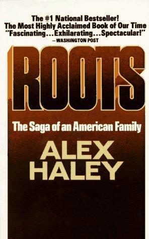 Roots: The Saga of an American Family book cover