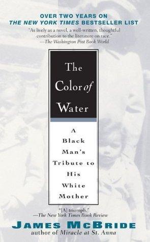 The Color of Water: A Black Man's Tribute to His White Mother book cover