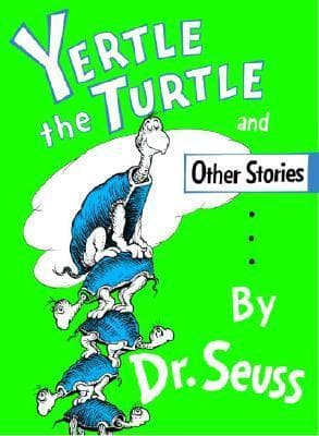 Yertle the Turtle and Other Stories book cover