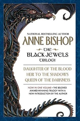 The Black Jewels Trilogy: Daughter of the Blood, Heir to the Shadows, Queen of the Darkness book cover