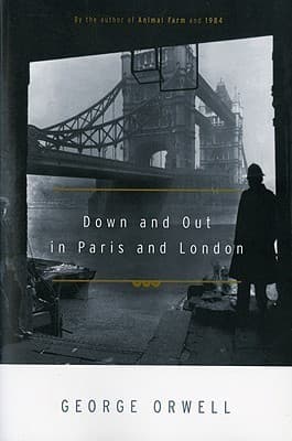 Down and Out in Paris and London book cover