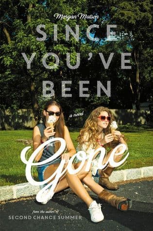 Since You've Been Gone book cover