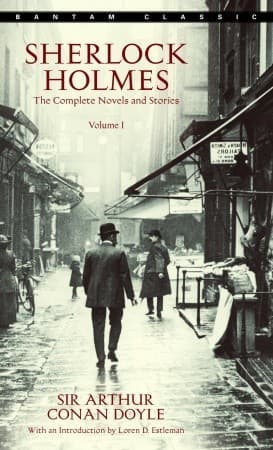 Sherlock Holmes: The Complete Novels and Stories, Volume I book cover