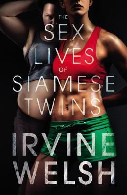 The Sex Lives of Siamese Twins book cover