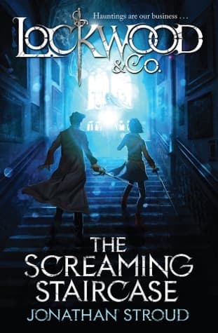 The Screaming Staircase book cover