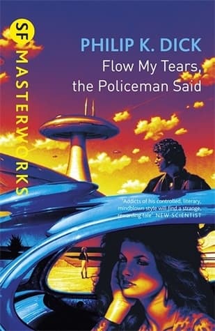 Flow My Tears, the Policeman Said book cover