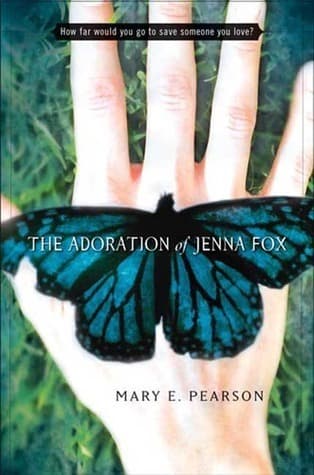 The Adoration of Jenna Fox book cover