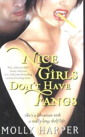 Nice Girls Don't Have Fangs book cover