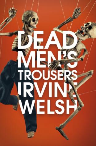 Dead Men's Trousers book cover