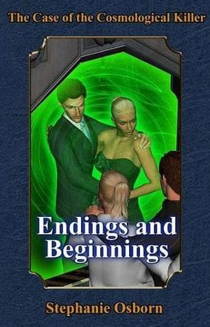 The Case of the Cosmological Killer: Endings and Beginnings book cover