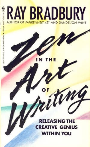 Zen in the Art of Writing: Releasing the Creative Genius Within You book cover