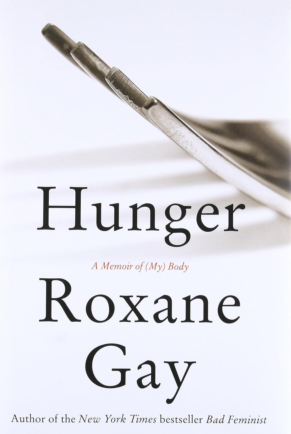 Hunger: A Memoir of (My) Body book cover