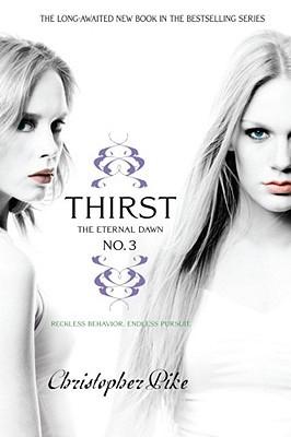 Thirst No. 3: The Eternal Dawn