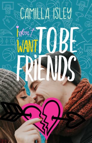 I Don't Want To Be Friends book cover