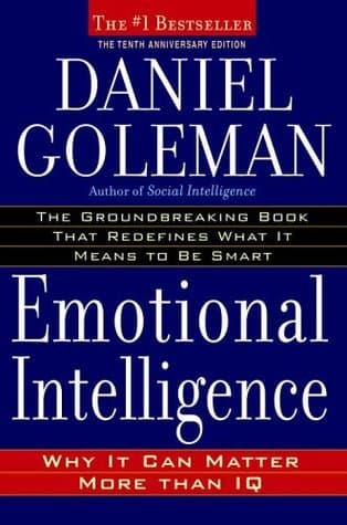 Emotional Intelligence: Why It Can Matter More Than IQ book cover