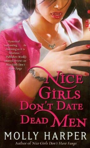 Nice Girls Don't Date Dead Men book cover