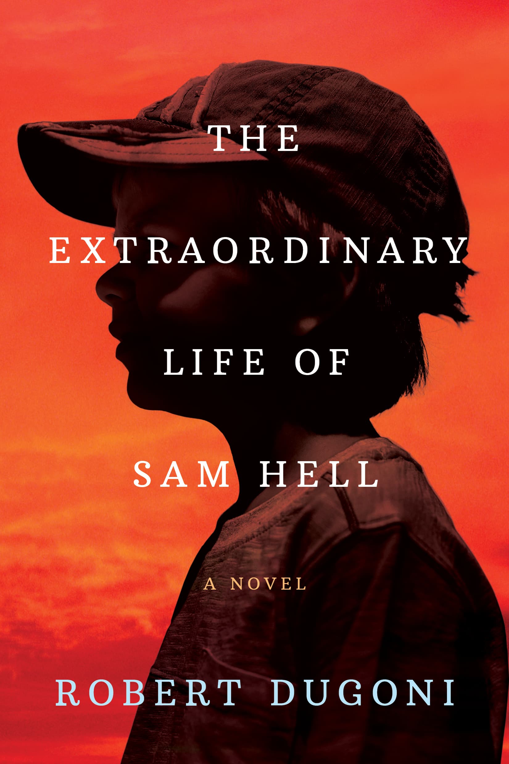 The Extraordinary Life of Sam Hell book cover
