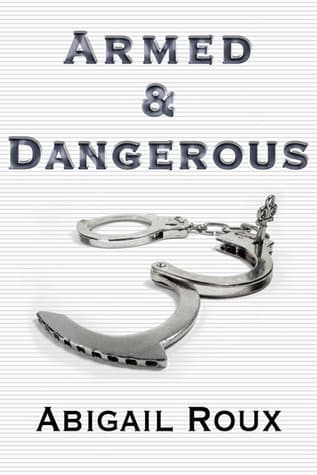 Armed & Dangerous book cover
