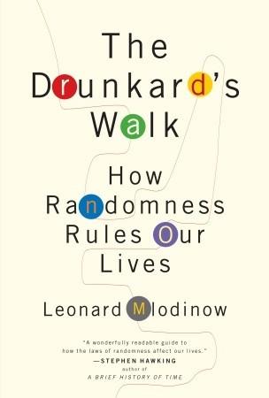 The Drunkard's Walk: How Randomness Rules Our Lives book cover