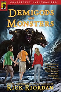 Demigods and Monsters: Your Favorite Authors on Rick Riordan's Percy Jackson and the Olympians Series book cover