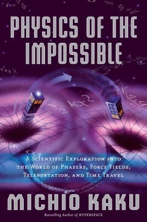 Physics of the Impossible book cover