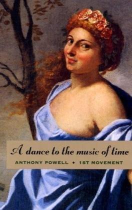 A Dance to the Music of Time: 1st Movement book cover