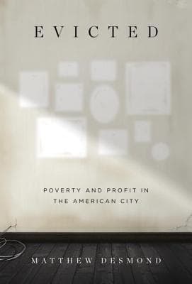 Evicted: Poverty and Profit in the American City book cover