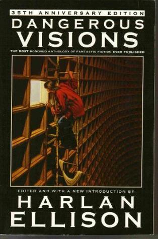 Dangerous Visions