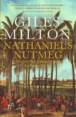 Nathaniel's Nutmeg: How One Man's Courage Changed the Course of History book cover
