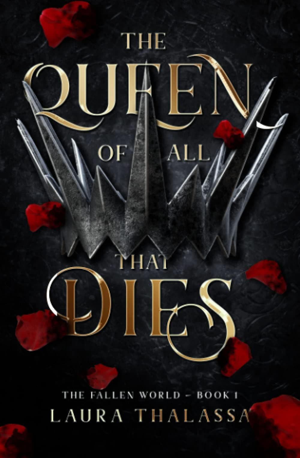 The Queen of All that Dies book cover