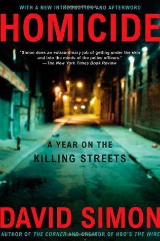 Homicide: A Year on the Killing Streets book cover