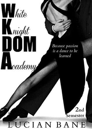 White Knight Dom Academy 2nd Semester