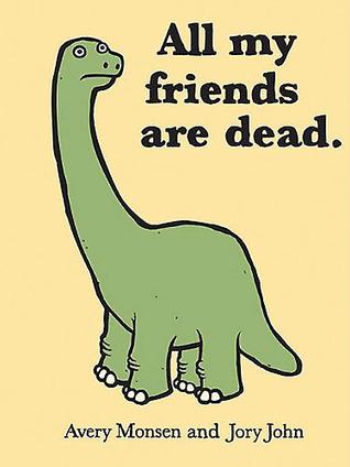 All My Friends Are Dead book cover