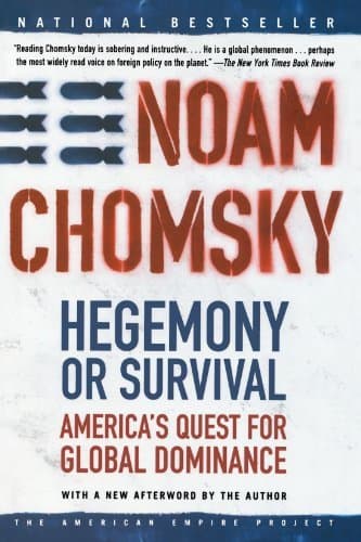 Hegemony or Survival: America's Quest for Global Dominance book cover