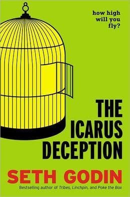 The Icarus Deception: How High Will You Fly? book cover