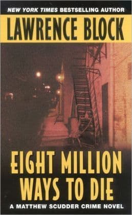 Eight Million Ways to Die book cover